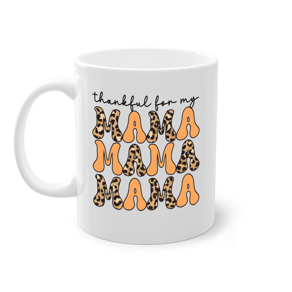 Thankful for my mama 601#- fall-Mug / Coffee Cup