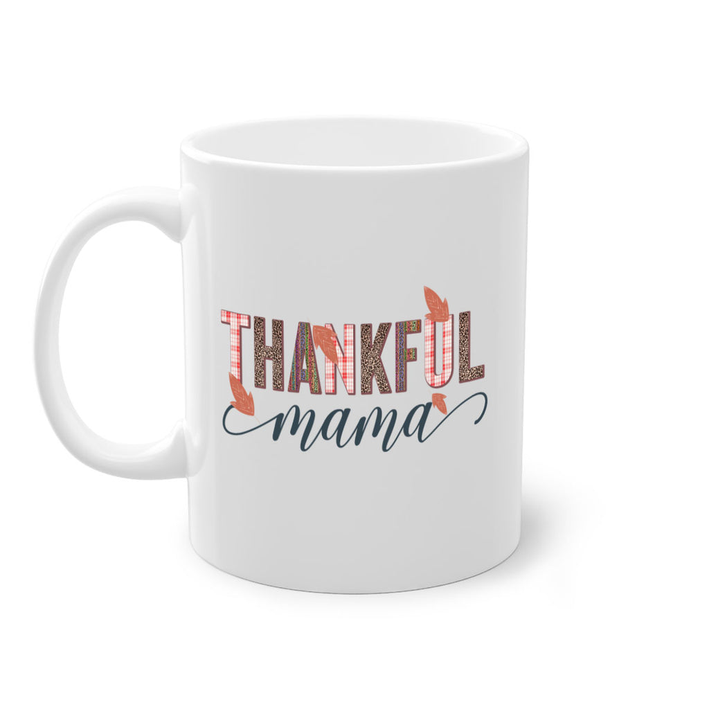 Thankful mama 606#- fall-Mug / Coffee Cup
