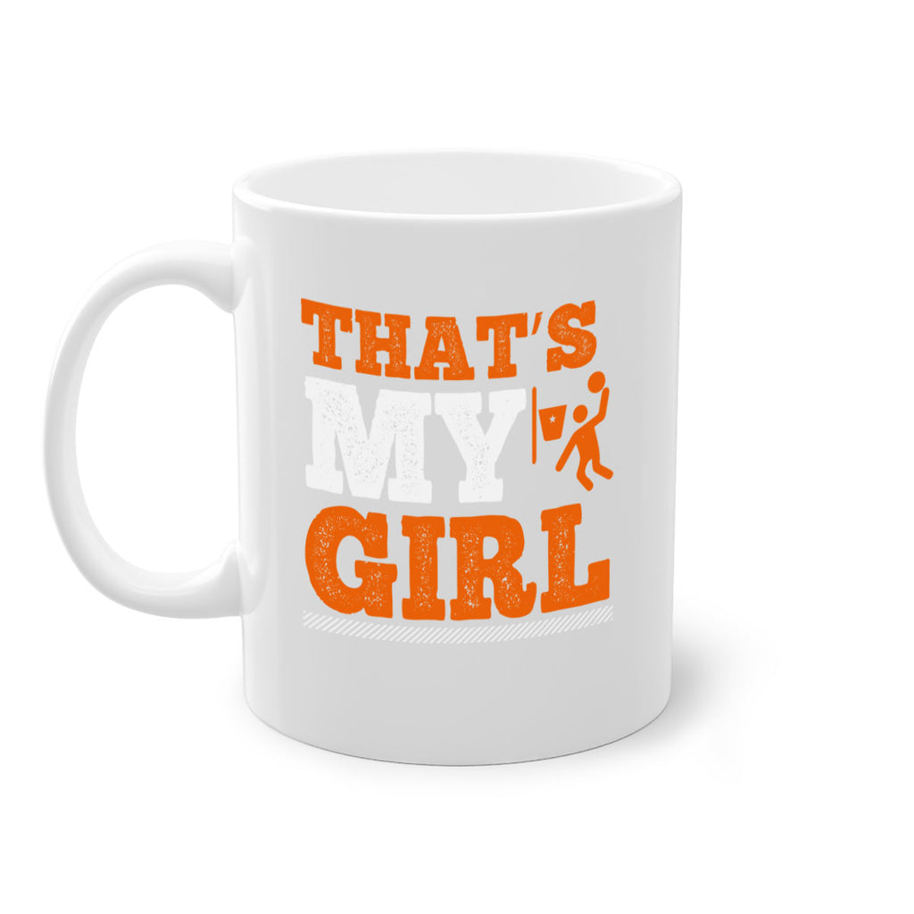 That’s my girl 1757#- basketball-Mug / Coffee Cup