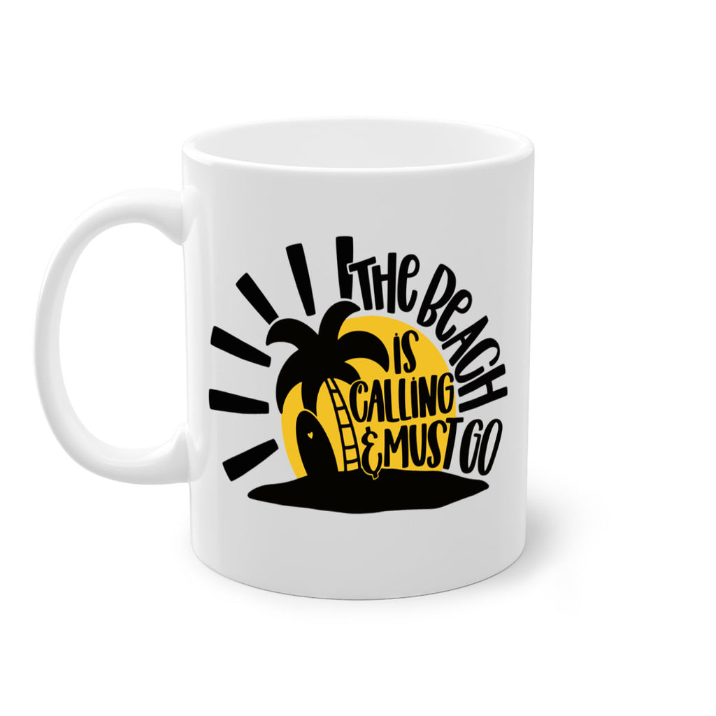 The Beach Is Calling Must Go Style 13#- Summer-Mug / Coffee Cup
