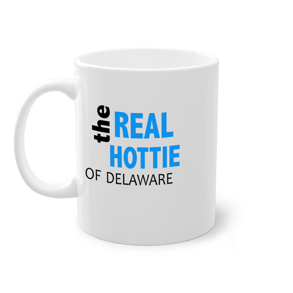 The Real Hottie Of Delaware 8#- Hottie Collection-Mug / Coffee Cup