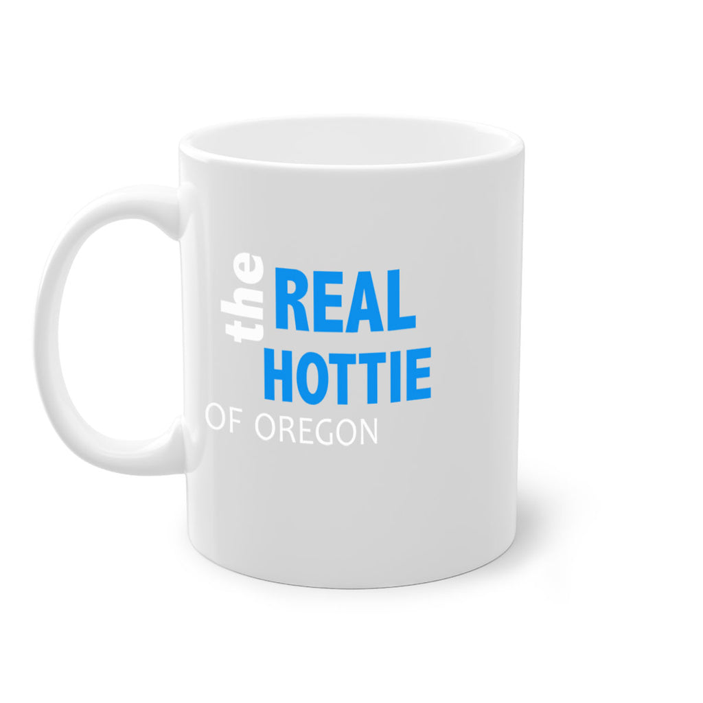 The Real Hottie Of Oregon 118#- Hottie Collection-Mug / Coffee Cup