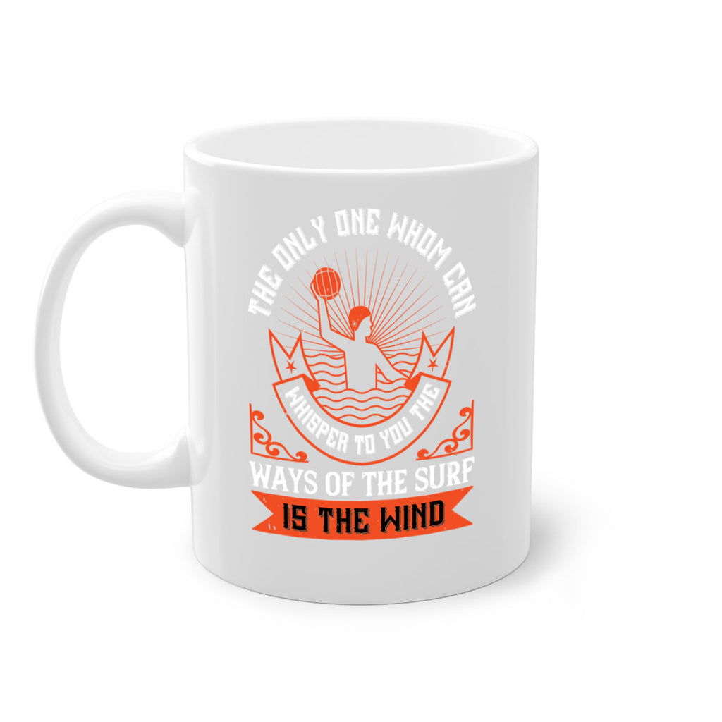 The only one whom can whisper to you the ways of the surf is the wind 185#- surfing-Mug / Coffee Cup