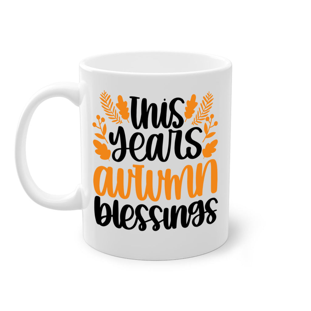 This Years Autumn Blessings 511#- fall-Mug / Coffee Cup
