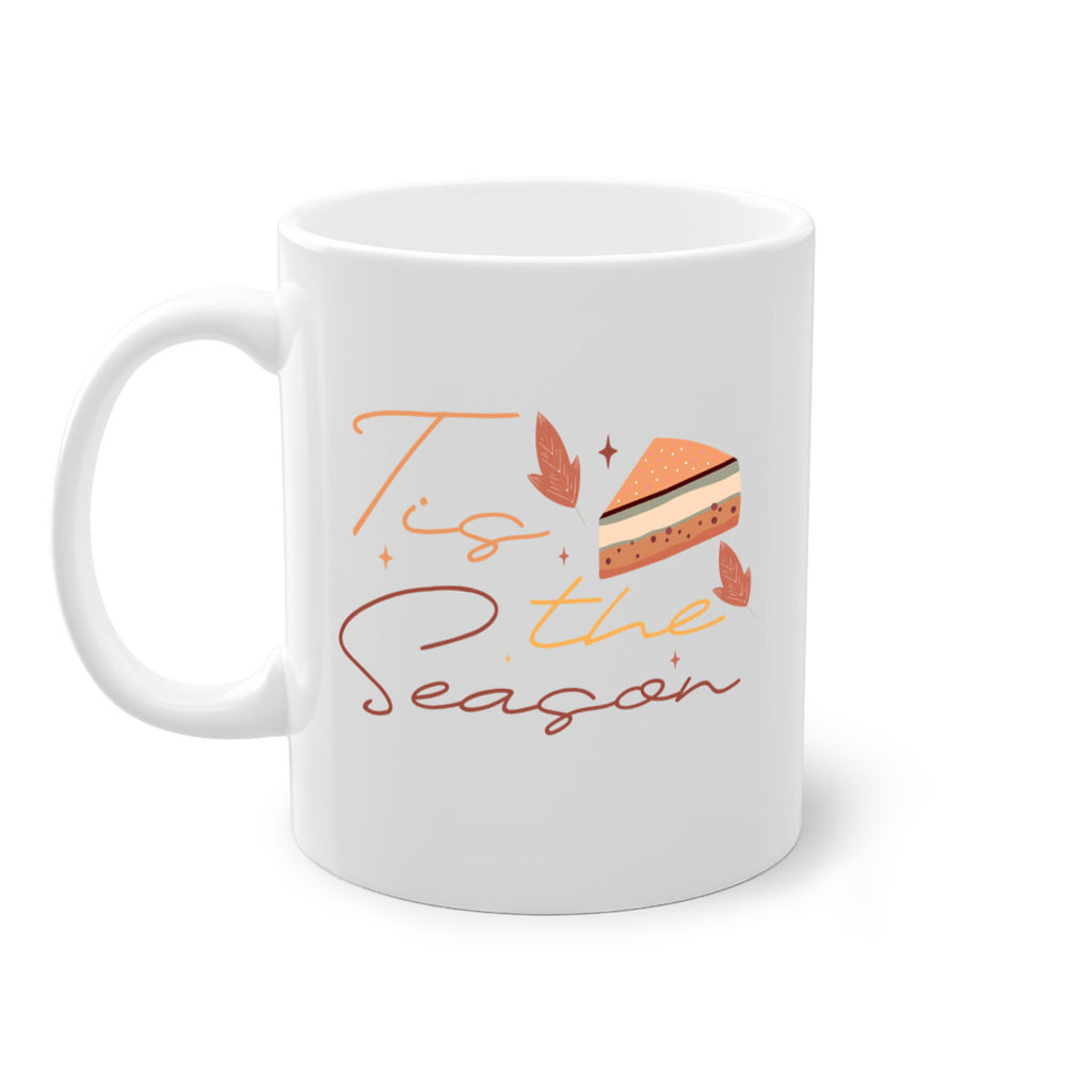 Tis The Season 620#- fall-Mug / Coffee Cup