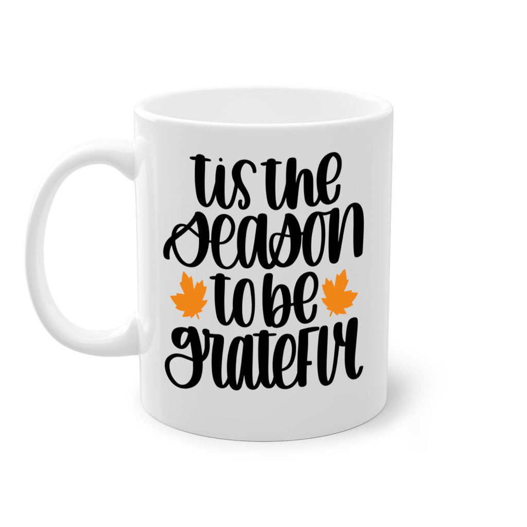 Tis The Season To Be Grateful 512#- fall-Mug / Coffee Cup