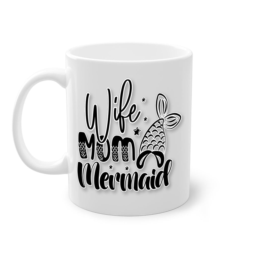 Wife Mom Mermaid 675#- mermaid-Mug / Coffee Cup