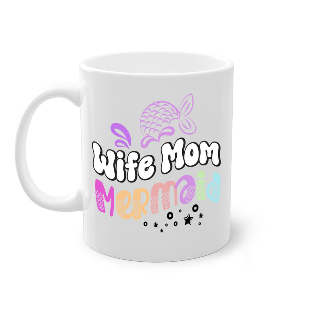 Wife Mom Mermaid 676#- mermaid-Mug / Coffee Cup