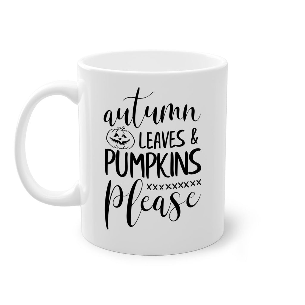 autumn leaves pumpkins please 24#- fall-Mug / Coffee Cup