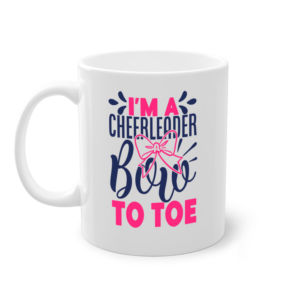 im a cheerleader bow to toe 1744#- cheer-Mug / Coffee Cup