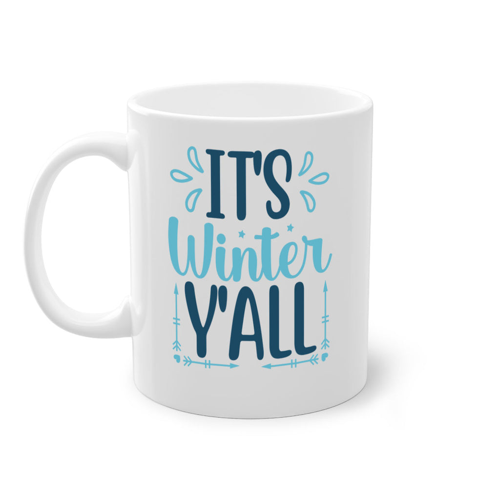 its winter yall 264#- winter-Mug / Coffee Cup