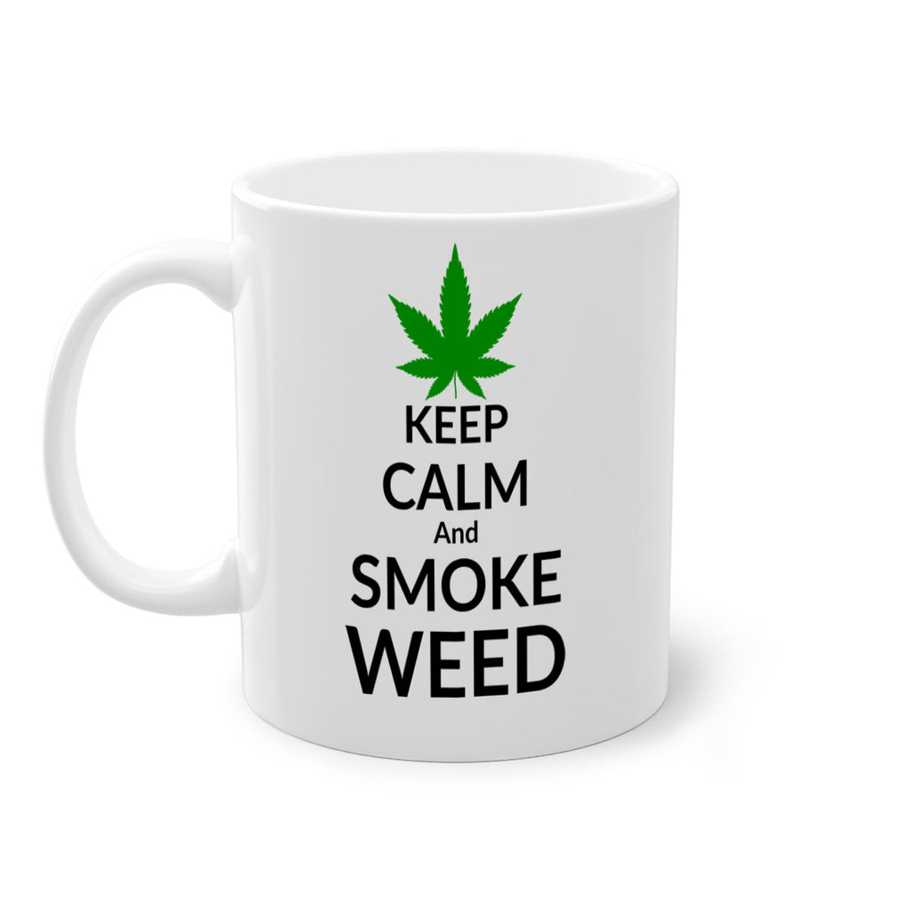 keep calm and smoke weed 173#- marijuana-Mug / Coffee Cup