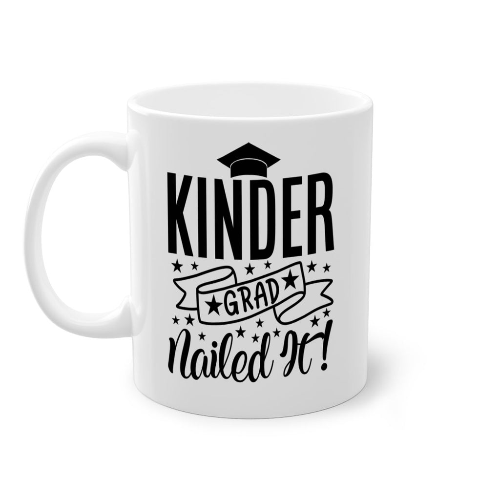 kinder grad nailed it! 01 14#- preK-Mug / Coffee Cup