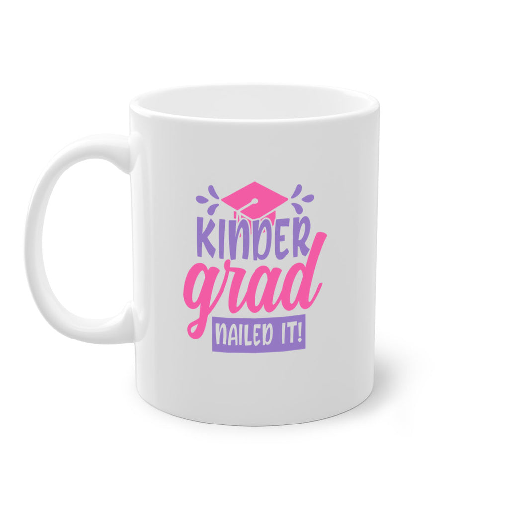 kinder grad nailed it! 01 (2) 13#- preK-Mug / Coffee Cup