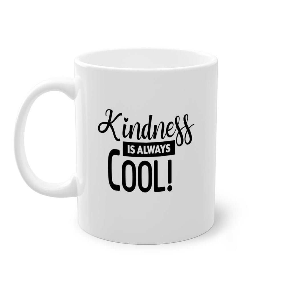 kindness is always cool 280#- winter-Mug / Coffee Cup