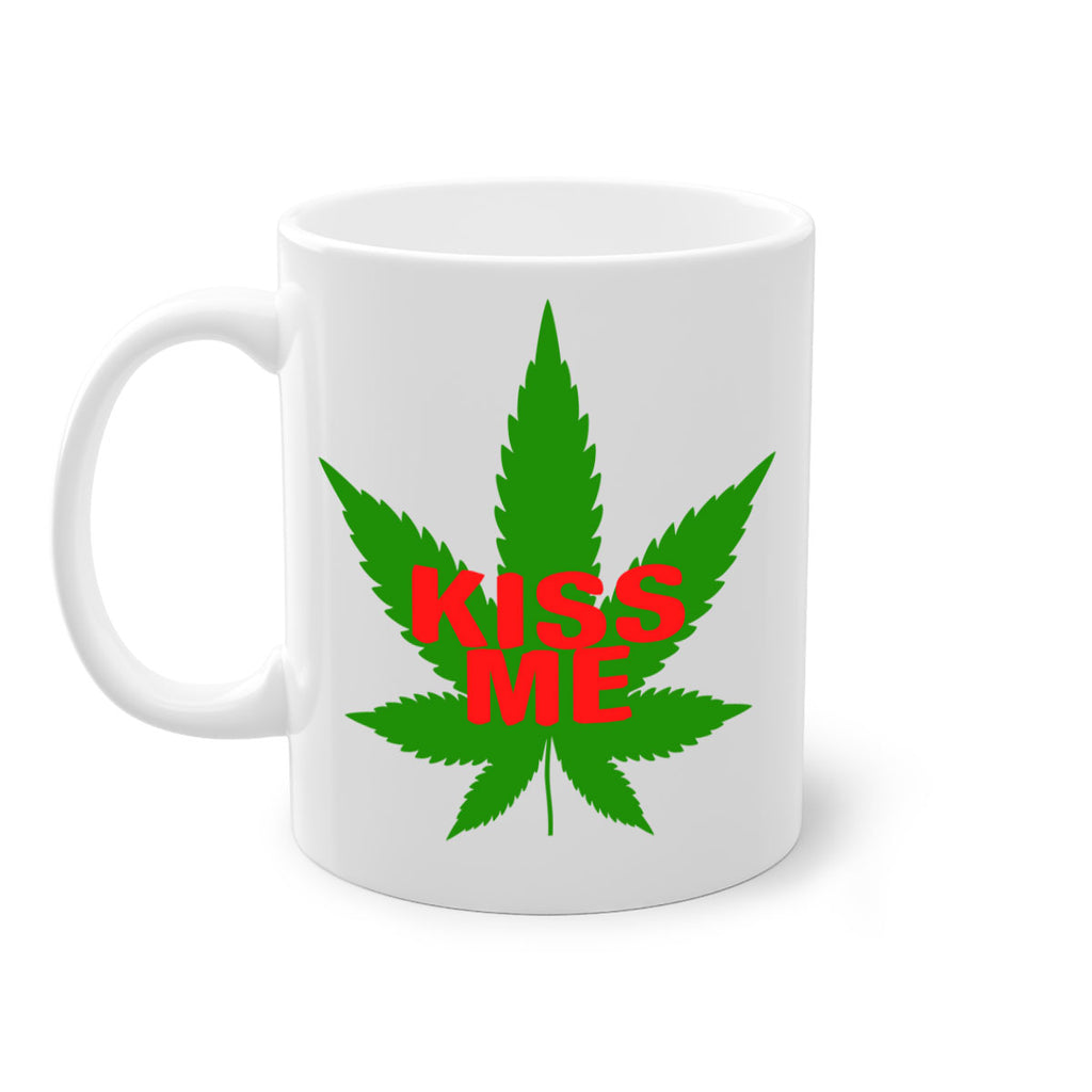 kiss me 178#- marijuana-Mug / Coffee Cup