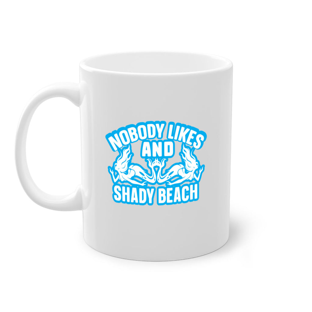 nobody likes and shady beach 519#- mermaid-Mug / Coffee Cup