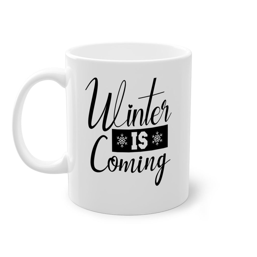 winter is coming 501#- winter-Mug / Coffee Cup