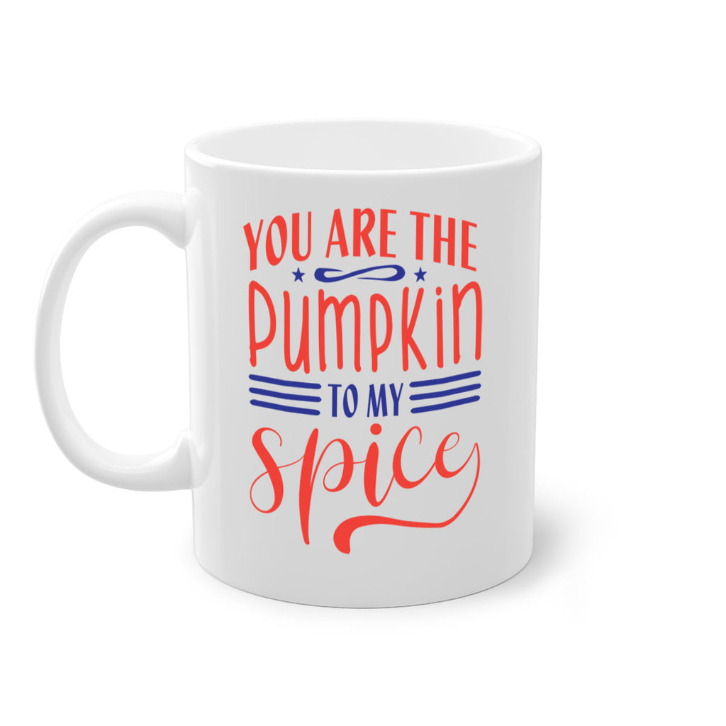 you are the pumpkin to my spice 655#- fall-Mug / Coffee Cup