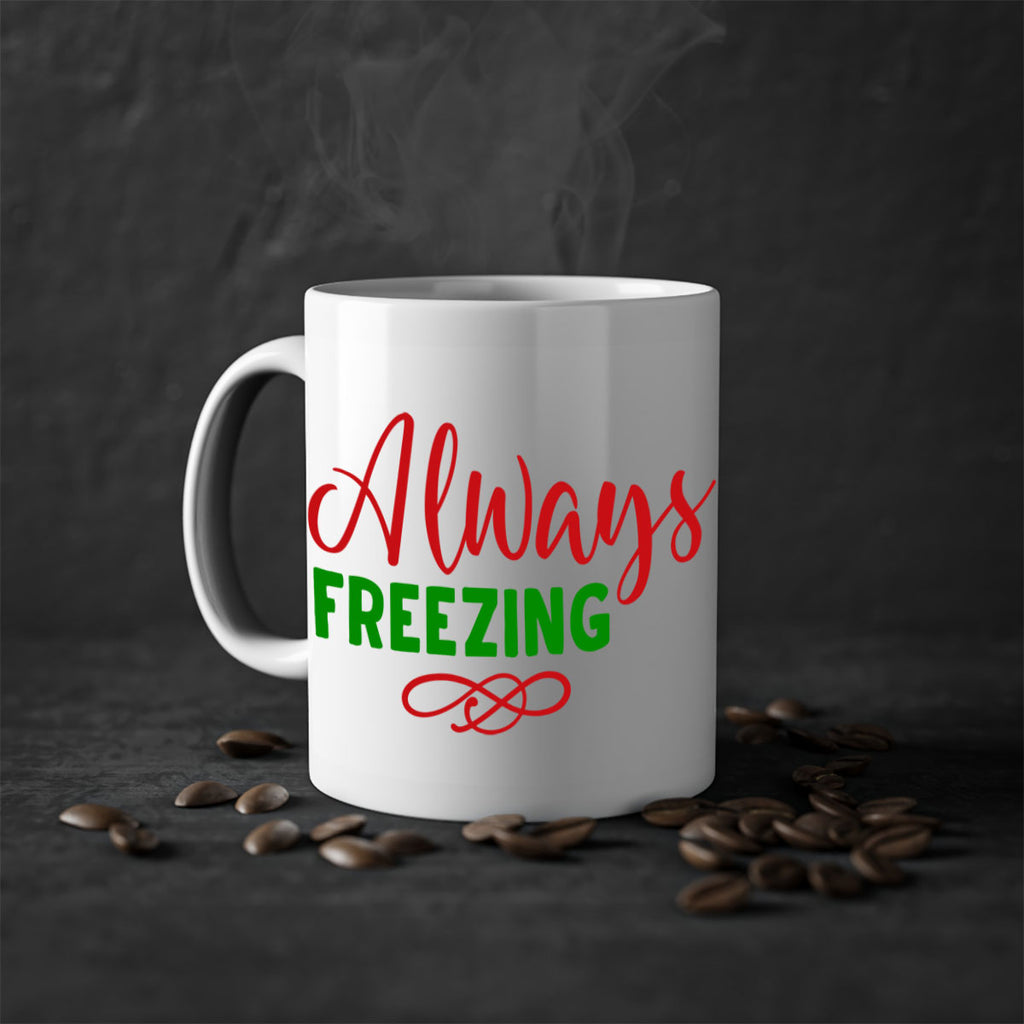Always Freezing 9#- winter-Mug / Coffee Cup