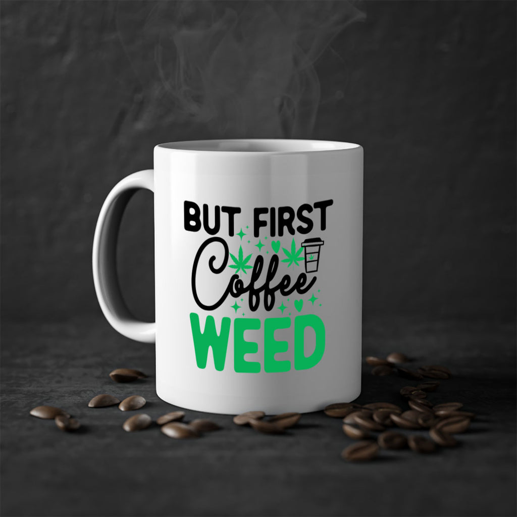 But First Coffee Weed 26#- marijuana-Mug / Coffee Cup