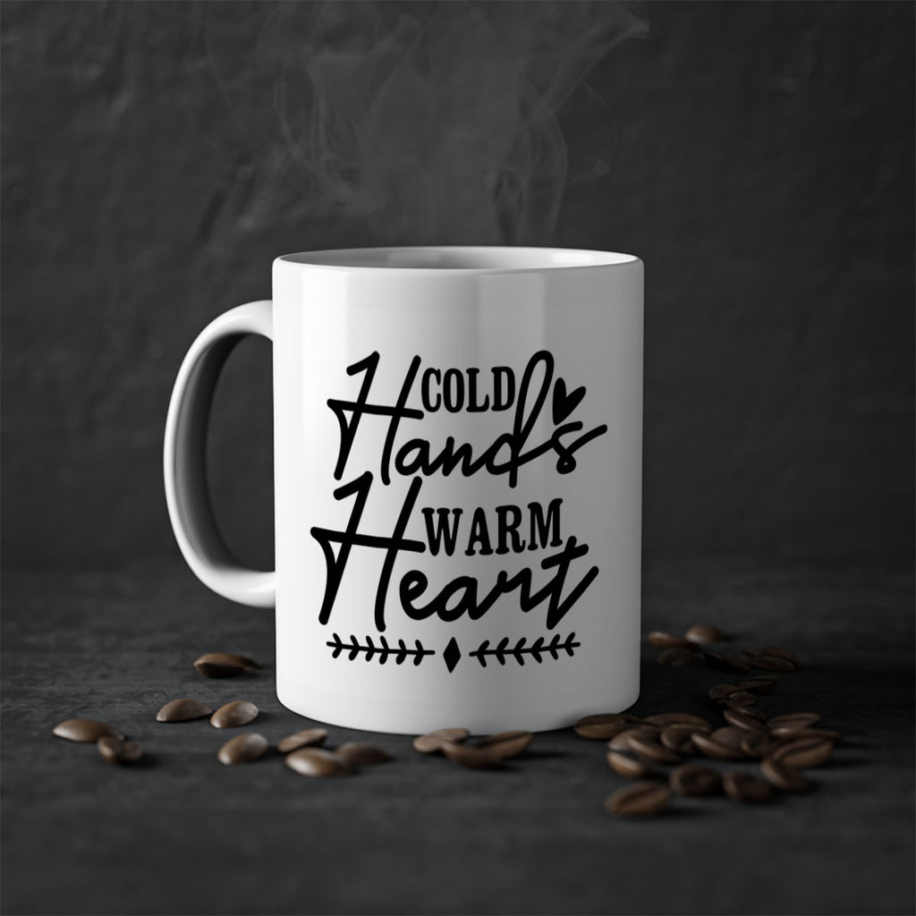 Cold Hands Warm Heart 45#- winter-Mug / Coffee Cup