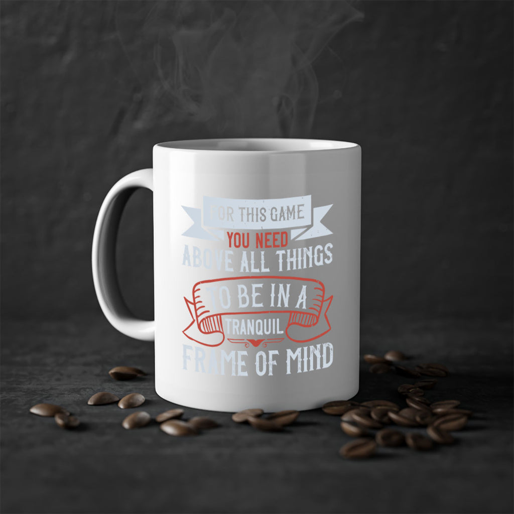 For this game you need above all things to be in a tranquil frame of mindd 2339#- golf-Mug / Coffee Cup