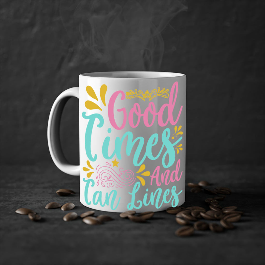 GOOD TIMES AND TAN LINES Style 65#- Summer-Mug / Coffee Cup
