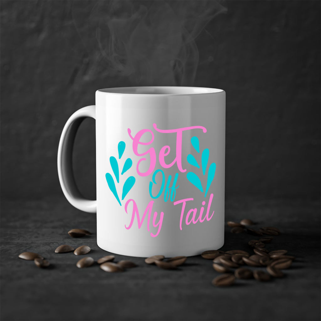 Get Off My Tail 175#- mermaid-Mug / Coffee Cup