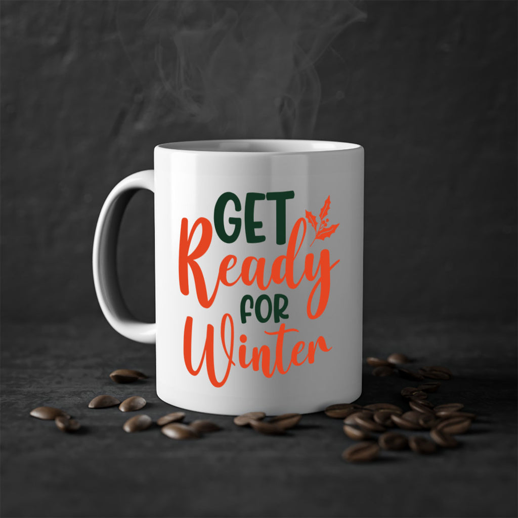 Get Ready For Winter 114#- winter-Mug / Coffee Cup