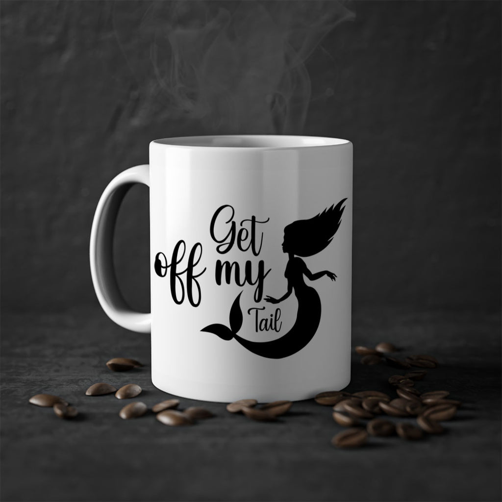 Get off my tail 181#- mermaid-Mug / Coffee Cup