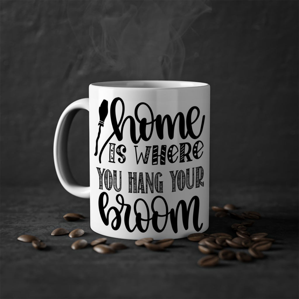 Home Is Where You Hang Your Broom 315#- fall-Mug / Coffee Cup