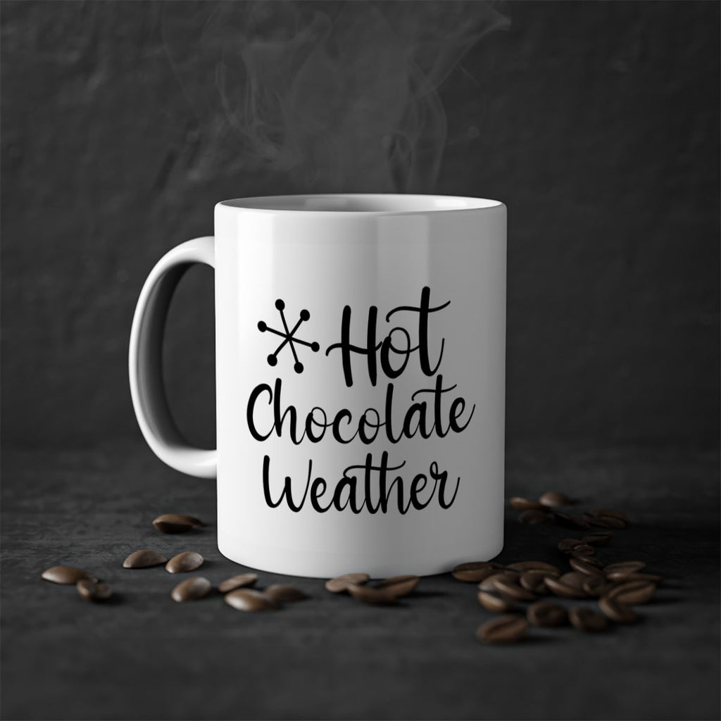 Hot Chocolate Weather 215#- winter-Mug / Coffee Cup