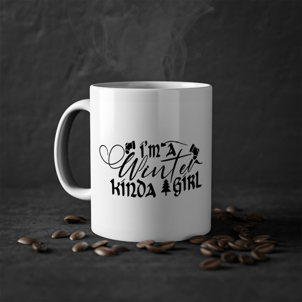 I m A Winter Kinda Girl 230#- winter-Mug / Coffee Cup