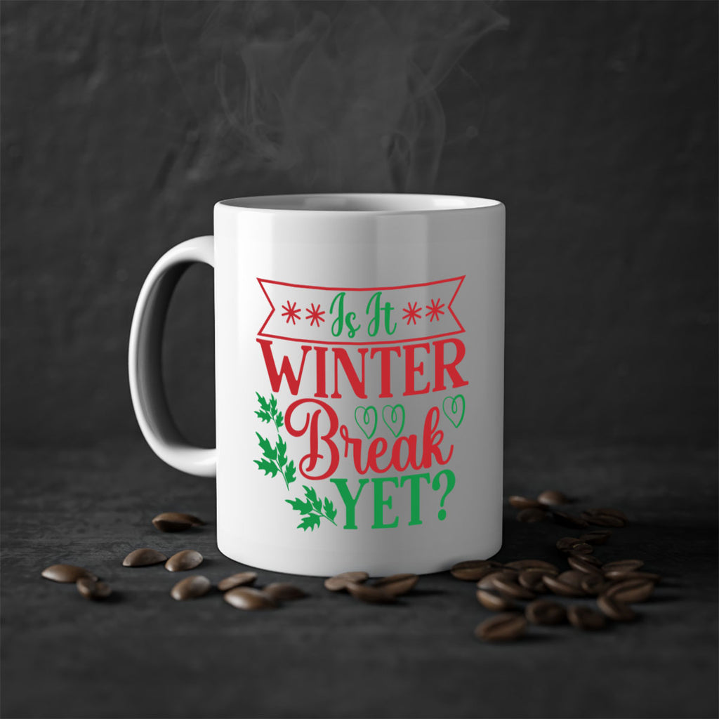 Is It Winter Break Yet 253#- winter-Mug / Coffee Cup