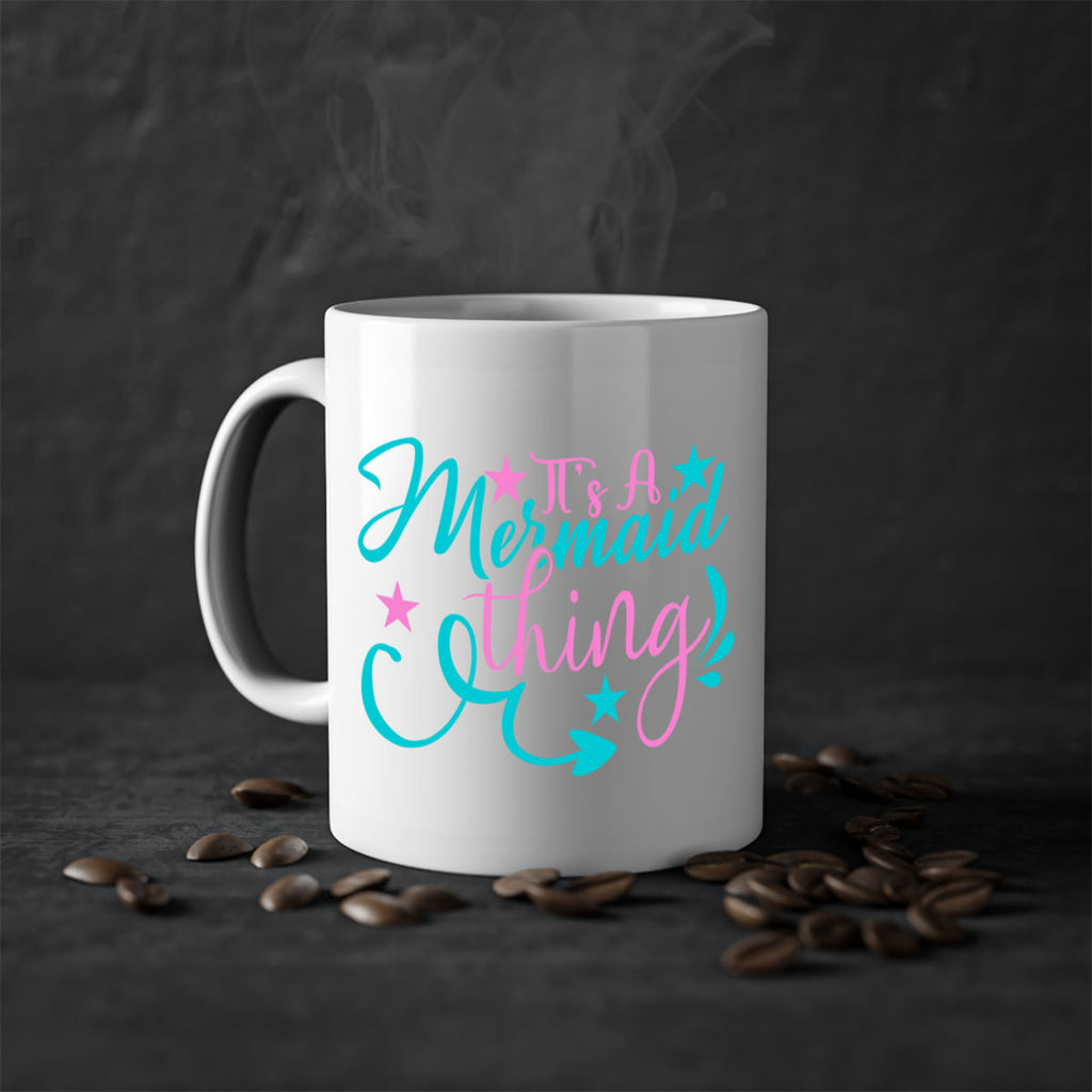 It s A Mermaid Thing 275#- mermaid-Mug / Coffee Cup