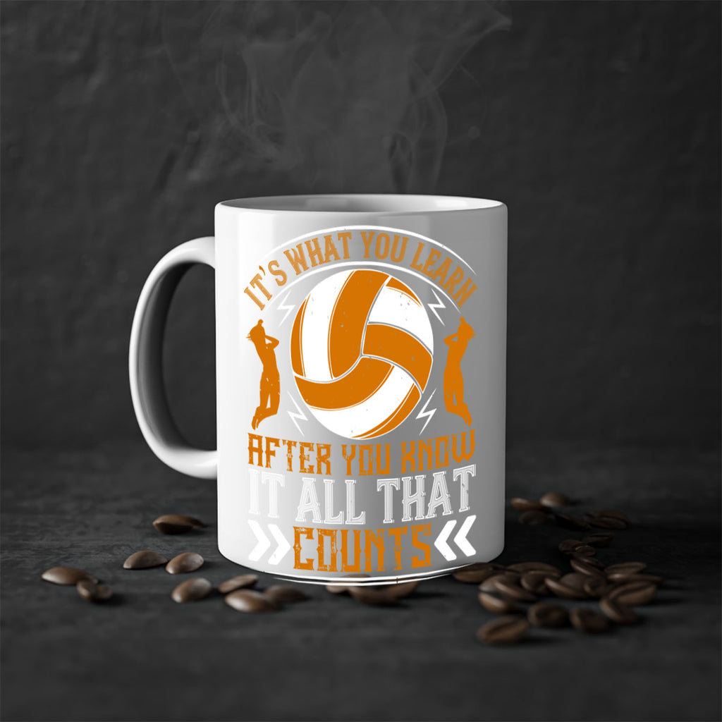 It’s what you learn after you know it all that counts Style 970#- volleyball-Mug / Coffee Cup