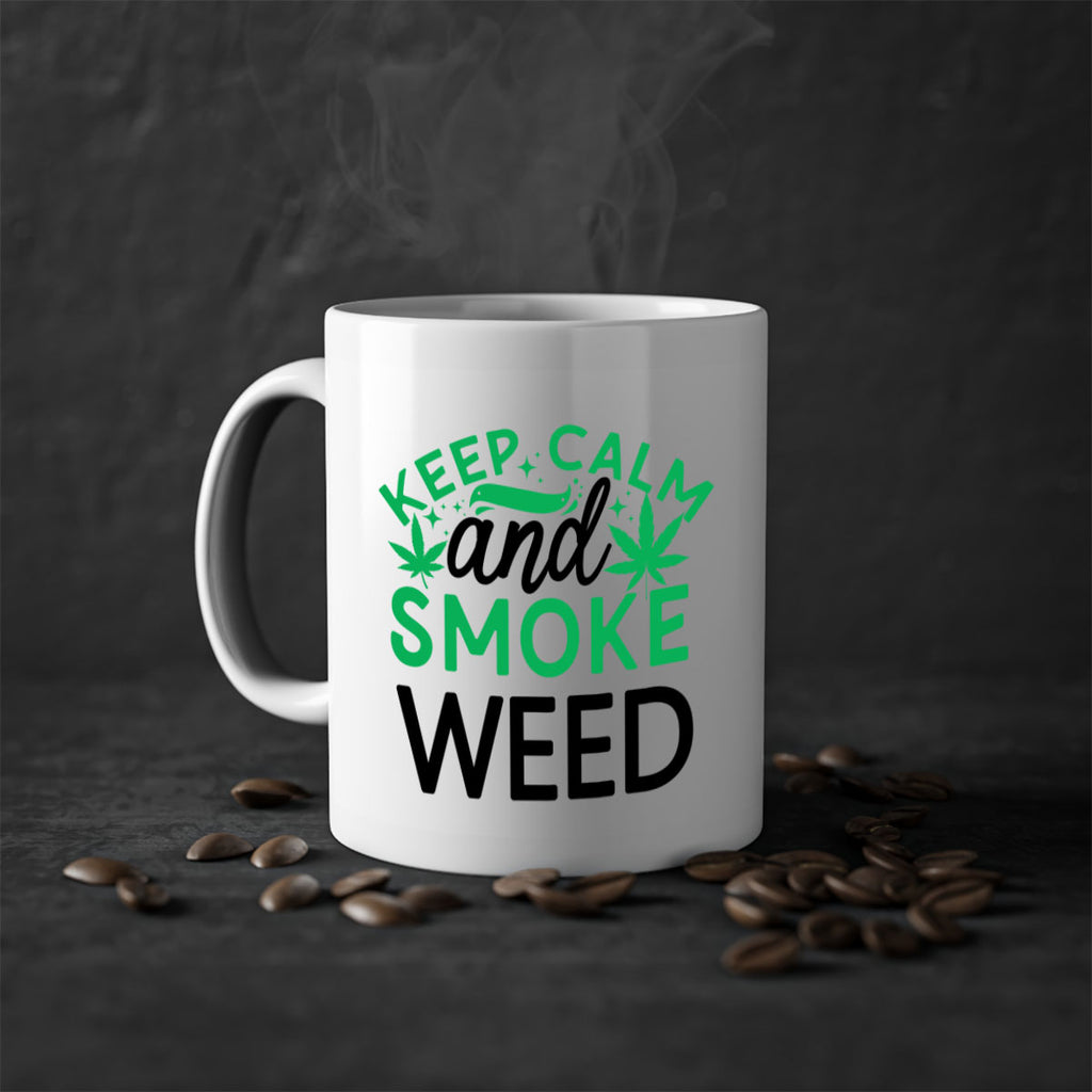 Keep Calm And Smoke Weed 172#- marijuana-Mug / Coffee Cup