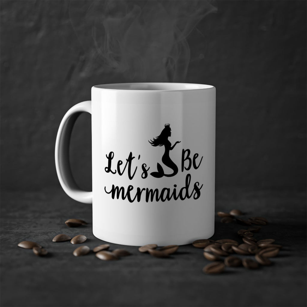 Lets be mermaids design 302#- mermaid-Mug / Coffee Cup