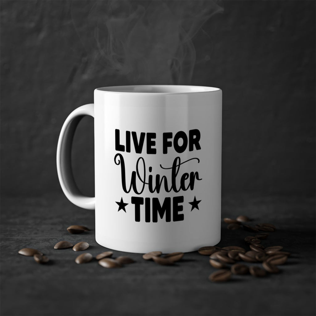 Live for Winter Time 307#- winter-Mug / Coffee Cup