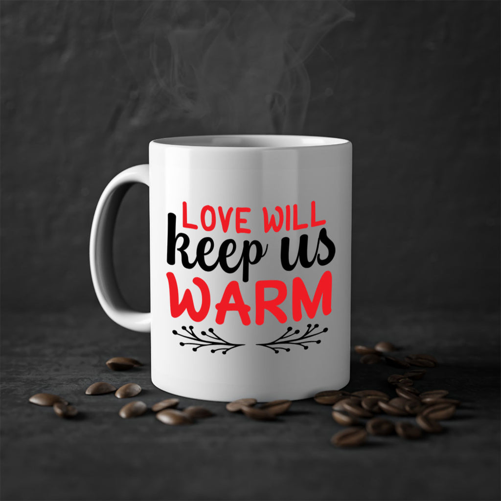 Love will keep us warm 314#- winter-Mug / Coffee Cup