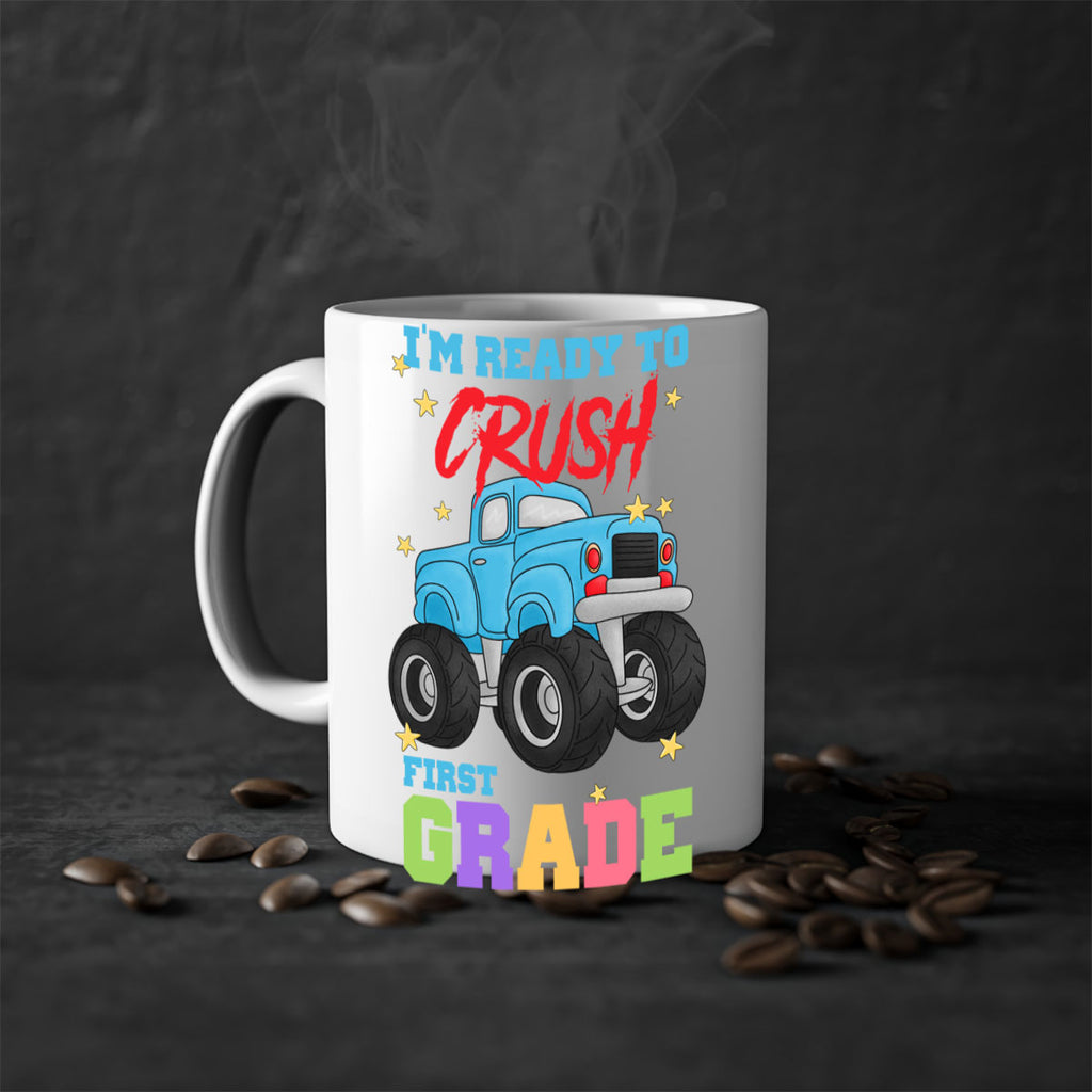 Ready to Crush 1st Grade 5#- First Grade-Mug / Coffee Cup