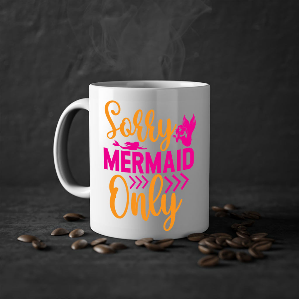 Sorry Mermaid Only 602#- mermaid-Mug / Coffee Cup