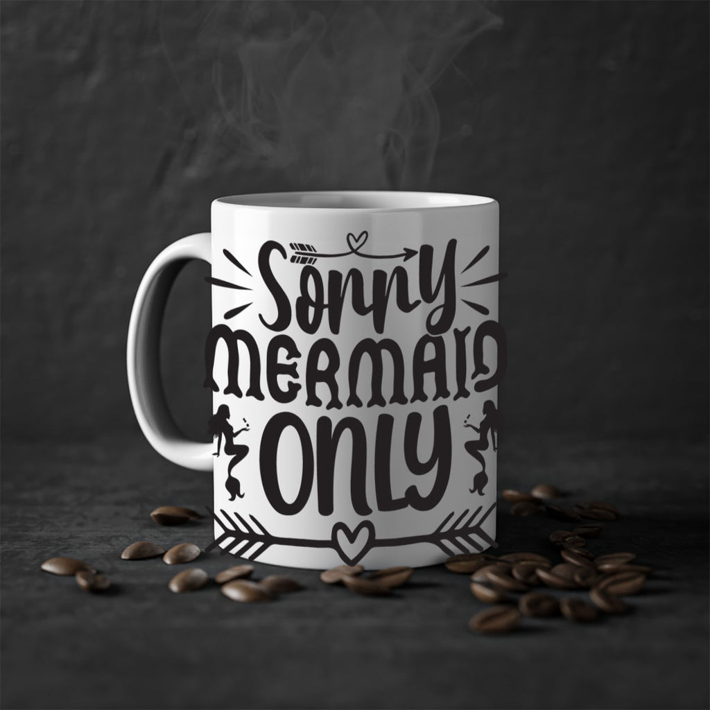 Sorry mermaid only 614#- mermaid-Mug / Coffee Cup