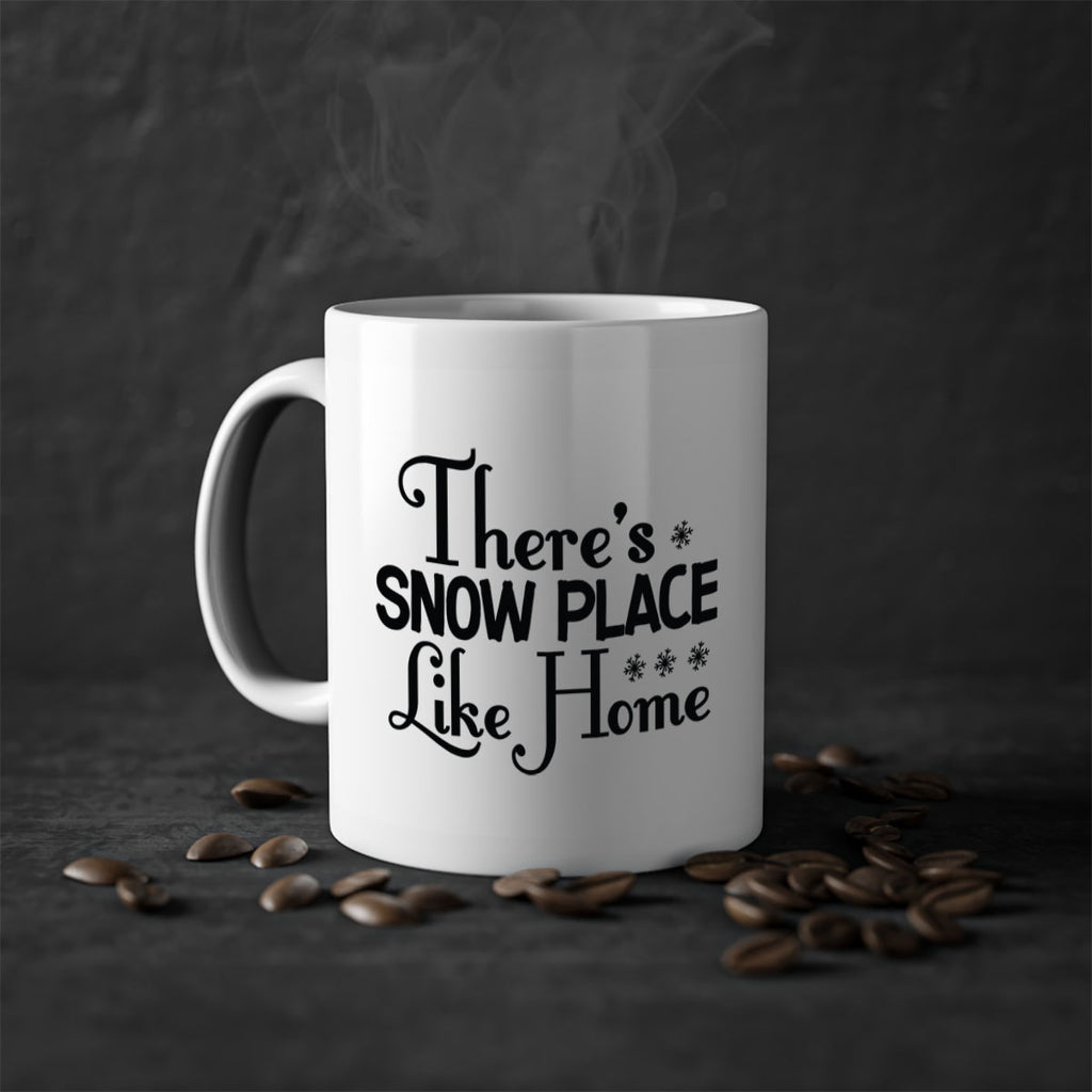 Theres Snow Place Like Home 408#- winter-Mug / Coffee Cup