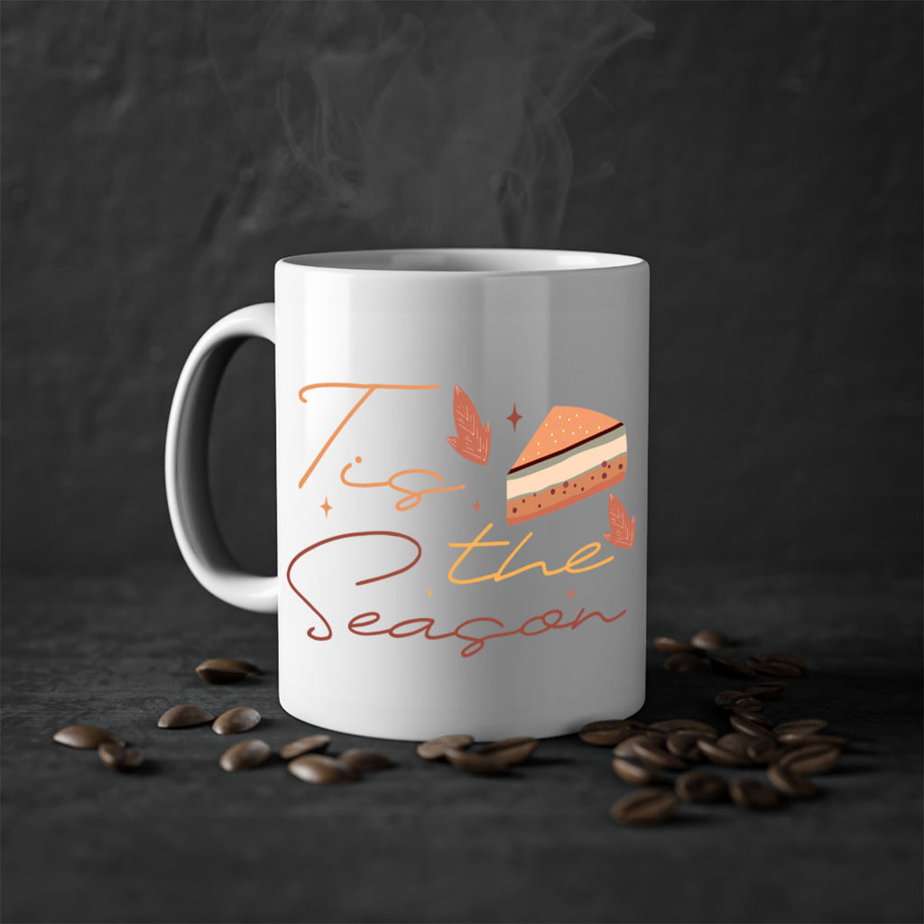 Tis The Season 620#- fall-Mug / Coffee Cup