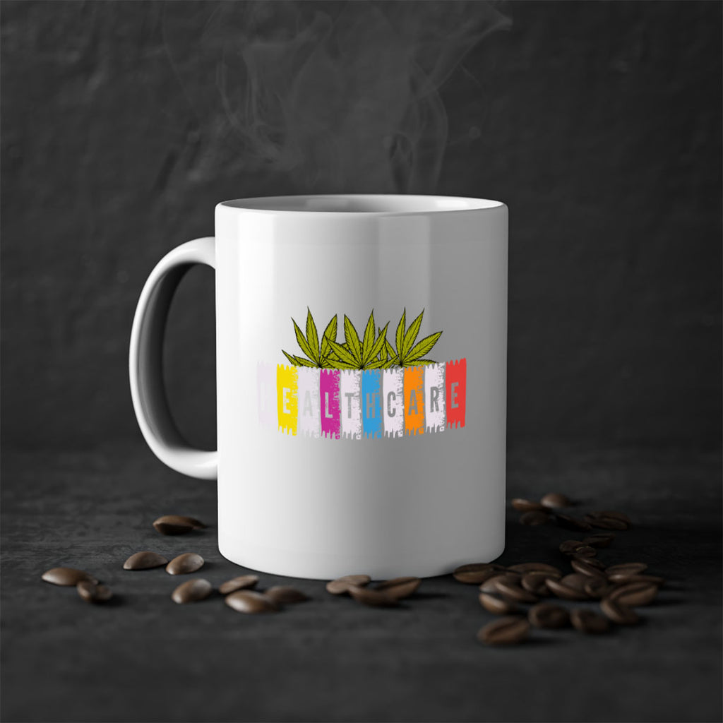 healthcare is marijuana 105#- marijuana-Mug / Coffee Cup