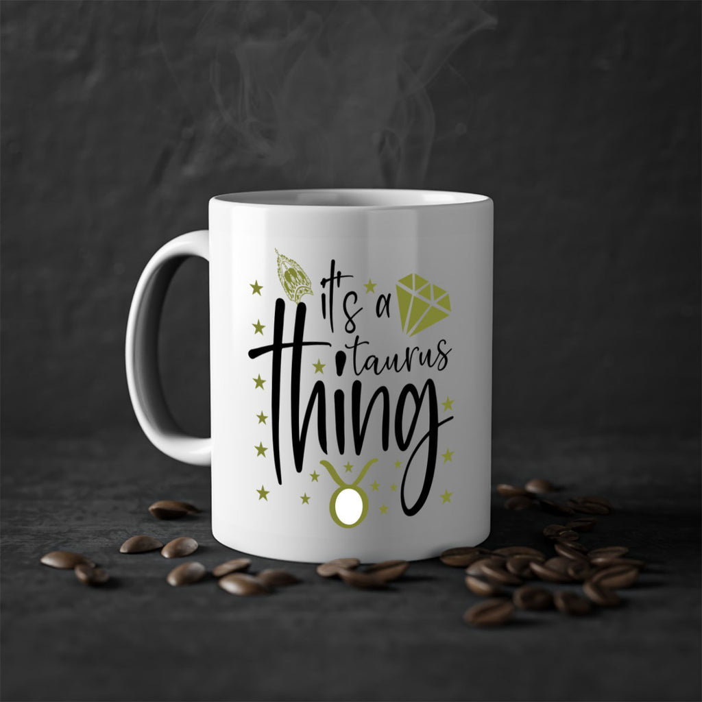 its a Taurus thing 273#- zodiac-Mug / Coffee Cup