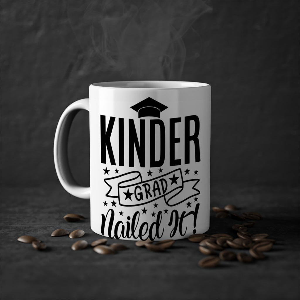 kinder grad nailed it! 01 14#- preK-Mug / Coffee Cup