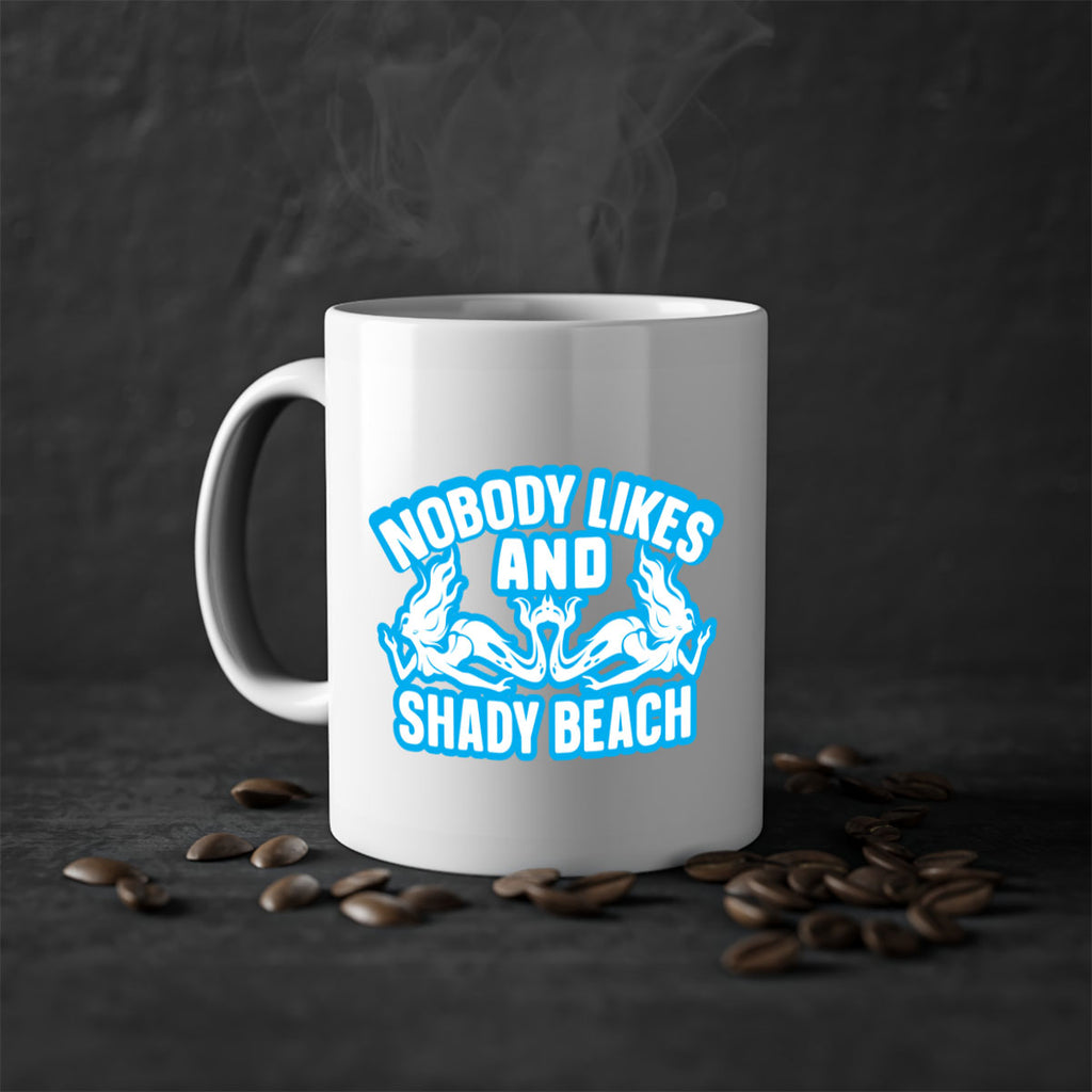 nobody likes and shady beach 519#- mermaid-Mug / Coffee Cup